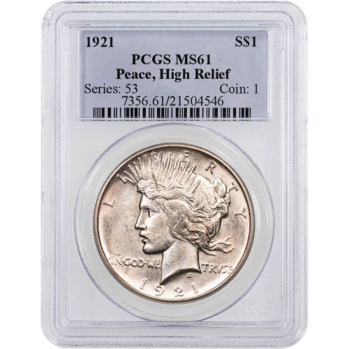 1921-P High Relief Peace Dollar NGC/PCGS MS61